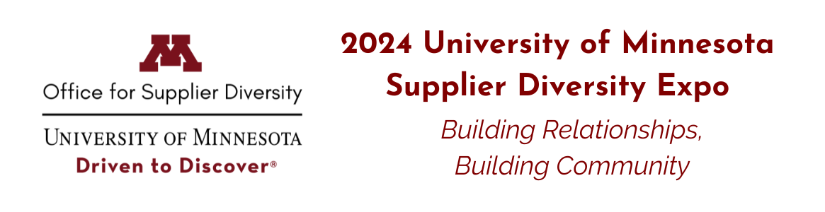 U of M Office for Supplier Diversity Logo - 2024 University of Minnesota Supplier Diversity Expo: Building Relationships, Building Community